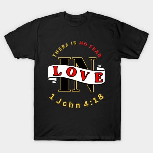 No Fear In Love T-Shirt